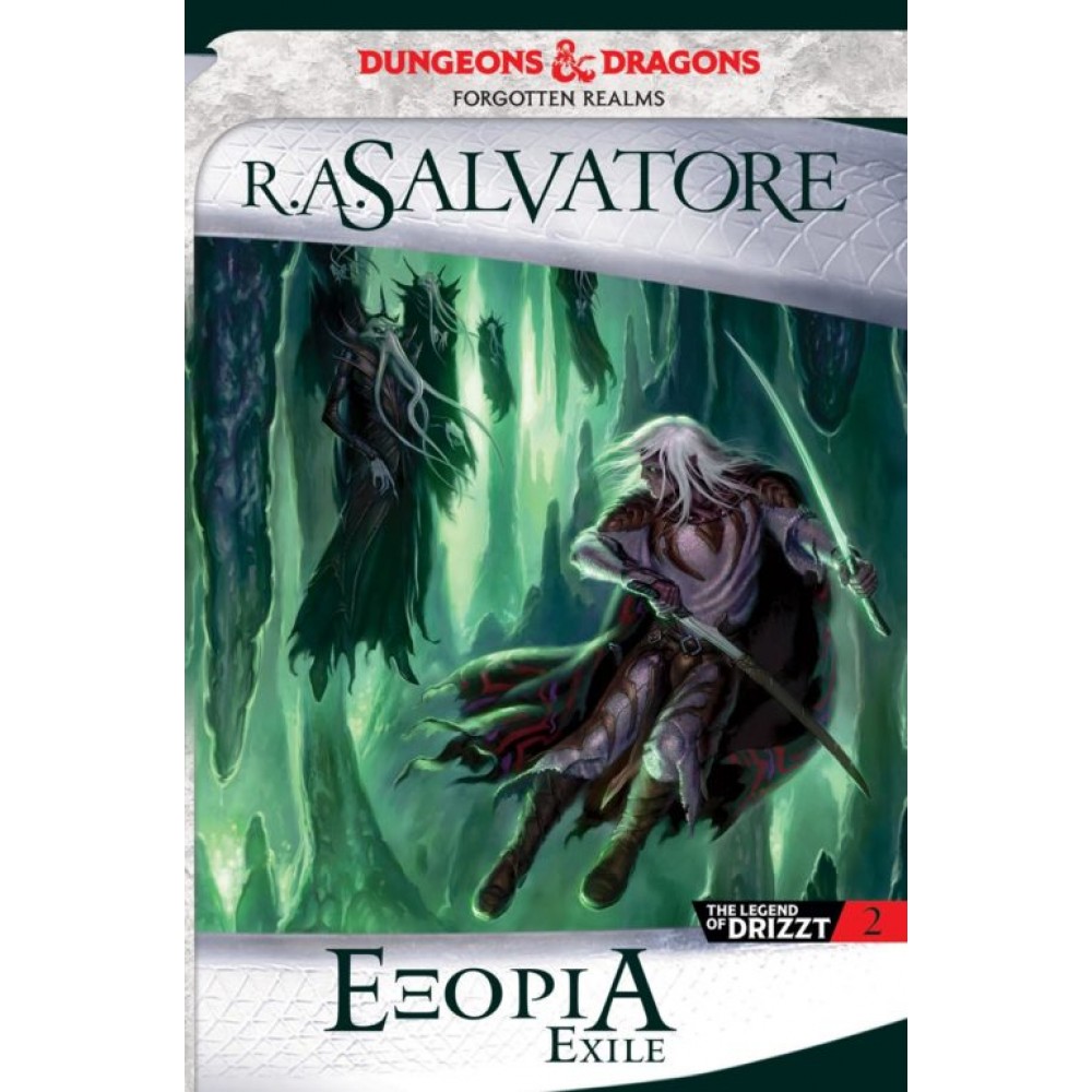 The Legend of Drizzt 02: Εξορία