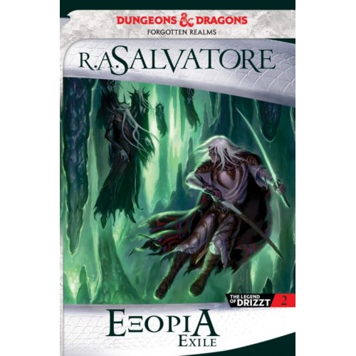 The Legend of Drizzt 02: Εξορία
