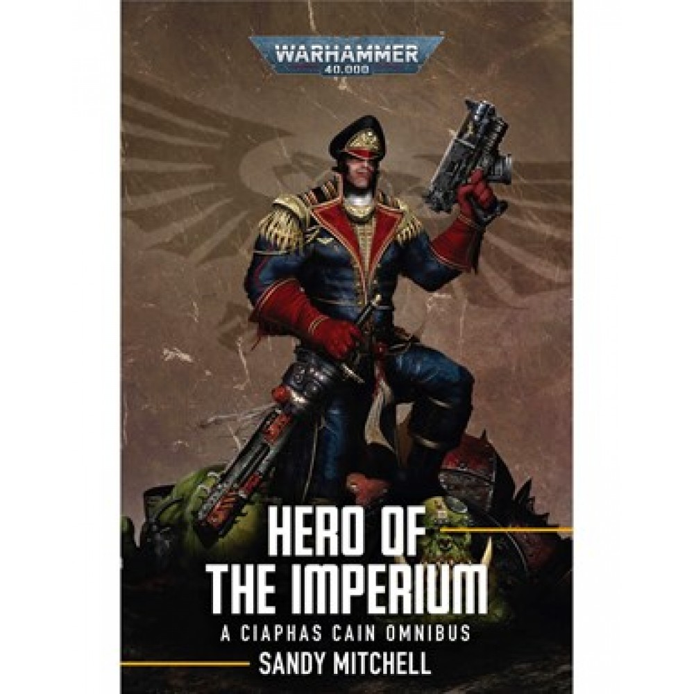 Ciaphas Cain: Hero of the Imperium